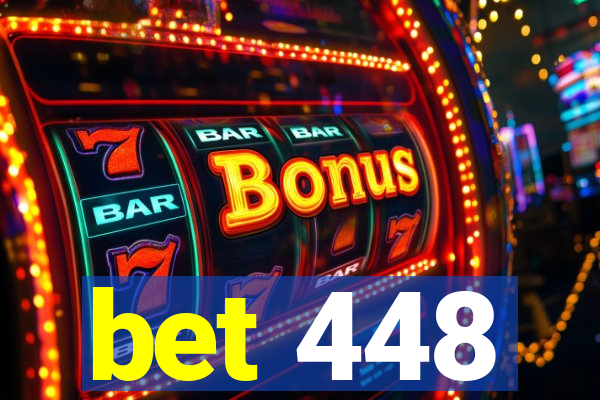 bet 448